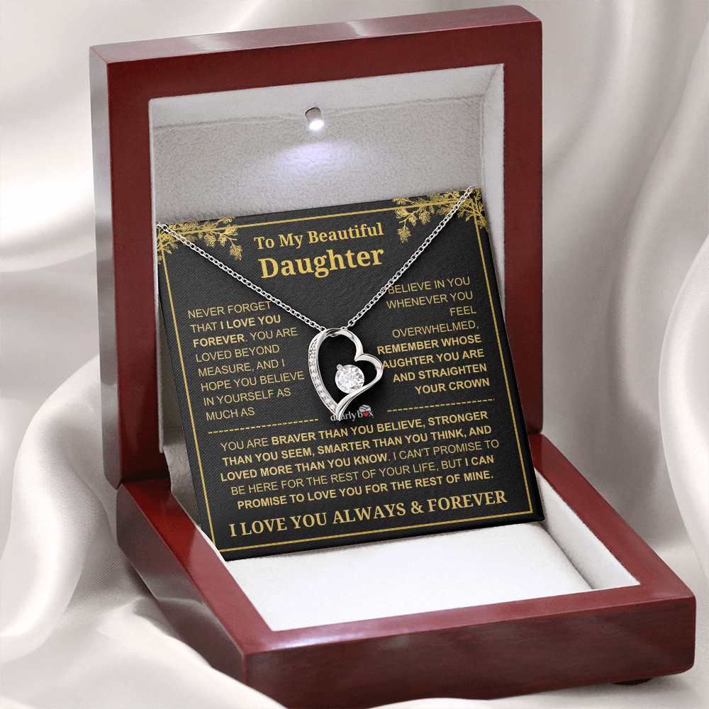 To My Beautiful Daughter - I Love You Always & Forever Necklace