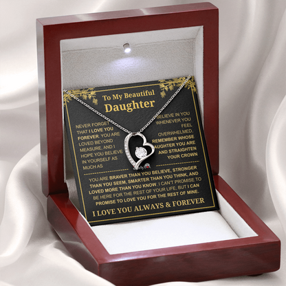 To My Beautiful Daughter - I Love You Always & Forever Necklace