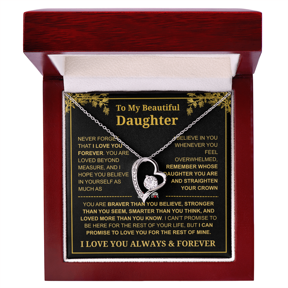 To My Beautiful Daughter - I Love You Always & Forever Necklace