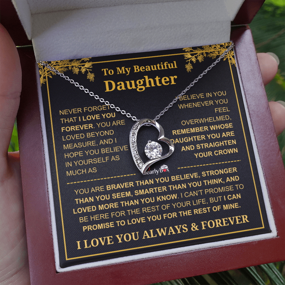 To My Beautiful Daughter - I Love You Always & Forever Necklace