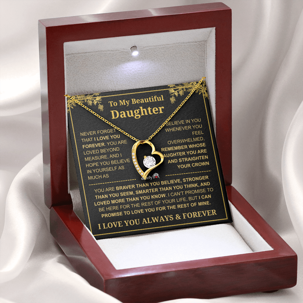 To My Beautiful Daughter - I Love You Always & Forever Necklace