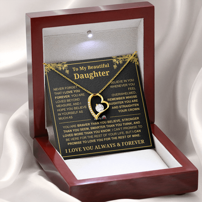 To My Beautiful Daughter - I Love You Always & Forever Necklace