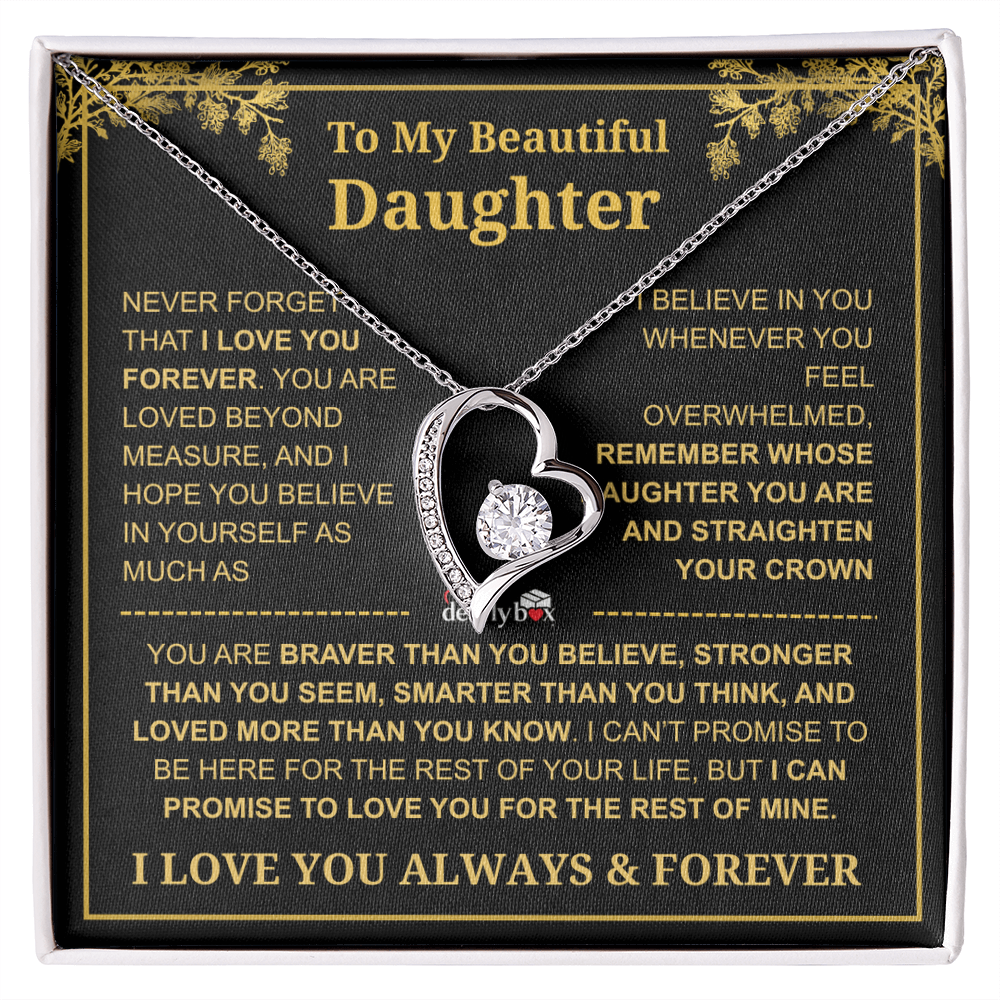 To My Beautiful Daughter - I Love You Always & Forever Necklace