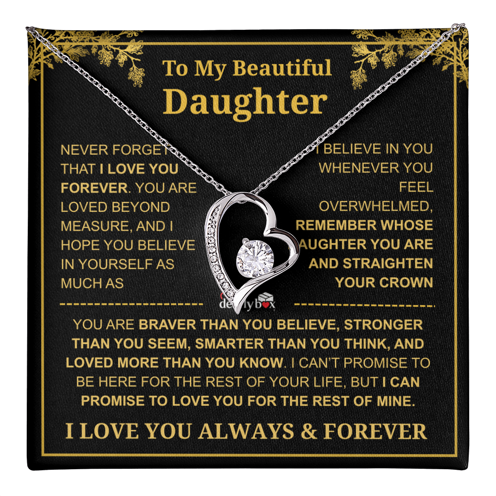 To My Beautiful Daughter - I Love You Always & Forever Necklace