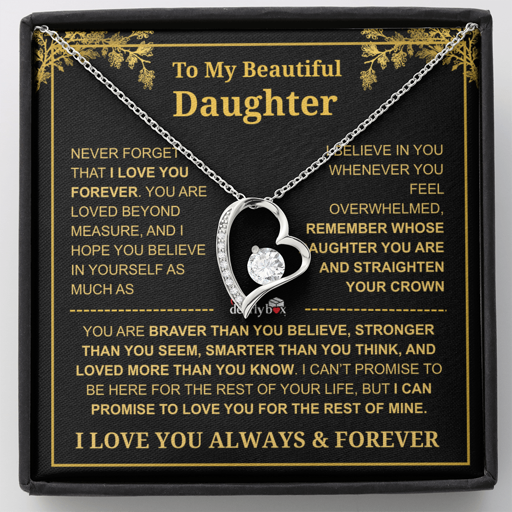 To My Beautiful Daughter - I Love You Always & Forever Necklace