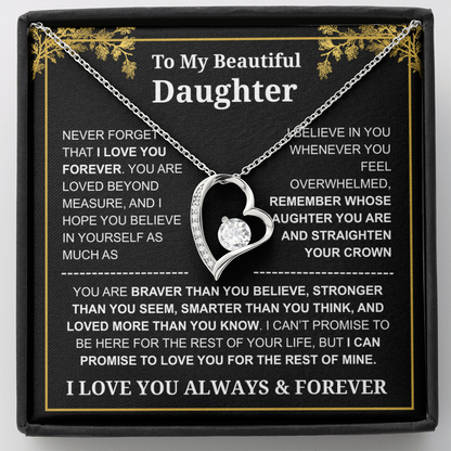 To My Daughter Love You Always & Forever Necklace