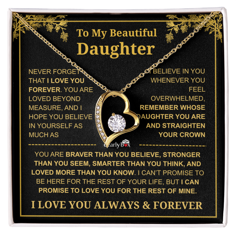 To My Beautiful Daughter - I Love You Always & Forever Necklace