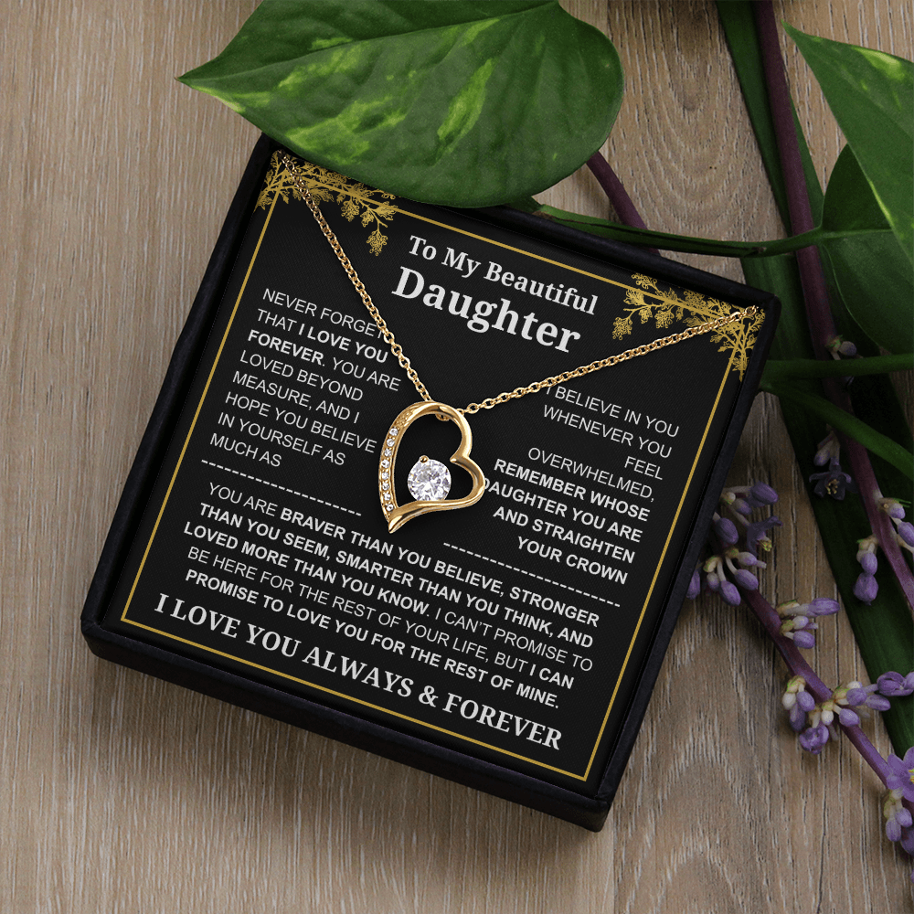 To My Daughter Love You Always & Forever Necklace