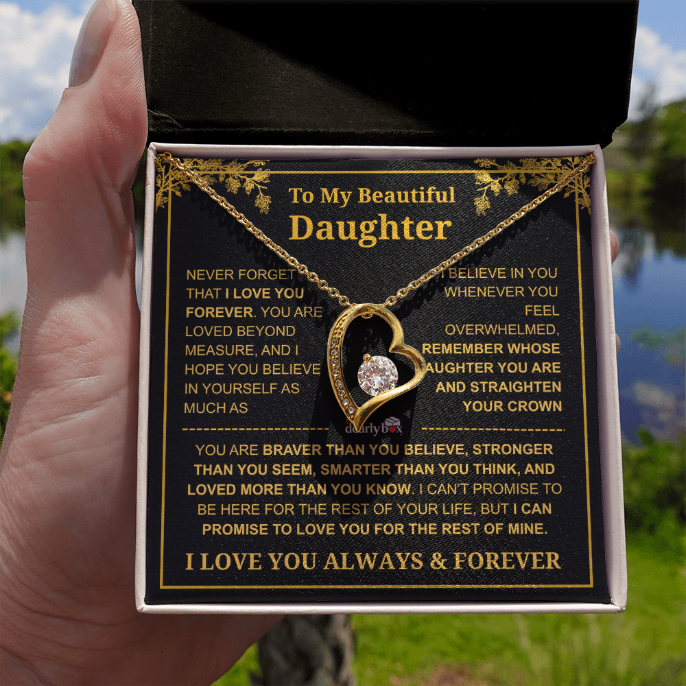 To My Beautiful Daughter - I Love You Always & Forever Necklace