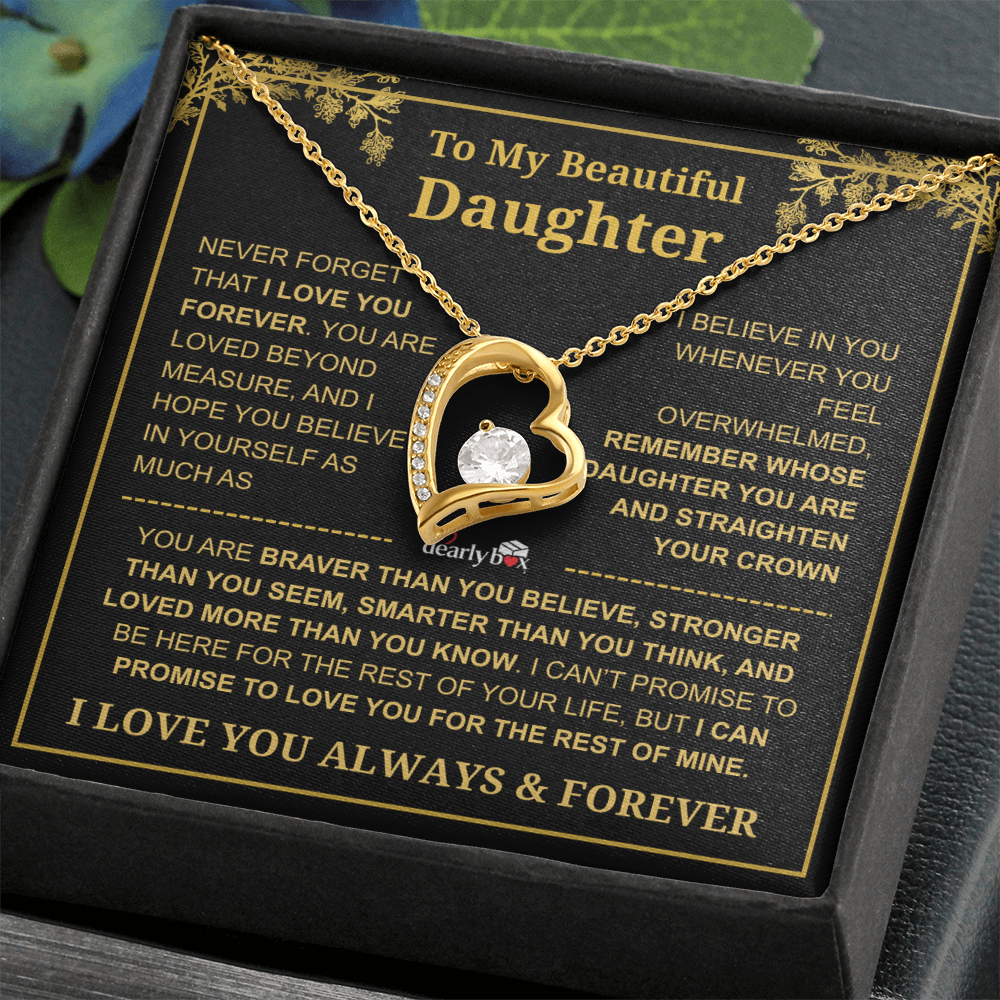 To My Beautiful Daughter - I Love You Always & Forever Necklace